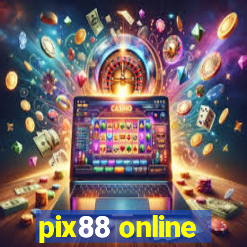 pix88 online